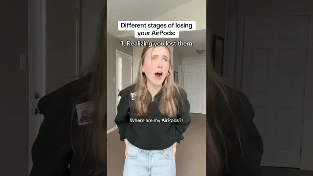 The different stages of losing your AirPods